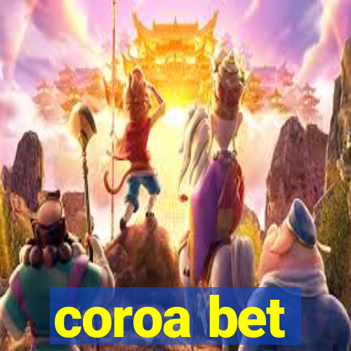 coroa bet